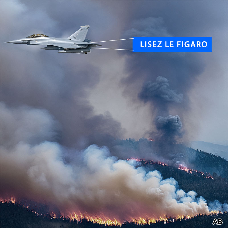 avion de chasse au-dessus d'un incendie traine une banderolle sur laquelle est écrit : lisez le Figaro